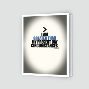 greater than my circumstances greeting card - single angle