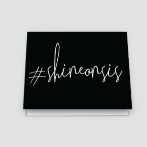 shine on sis greeting card - black