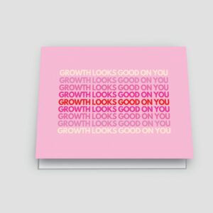 growth looks good on your greeting card - pink