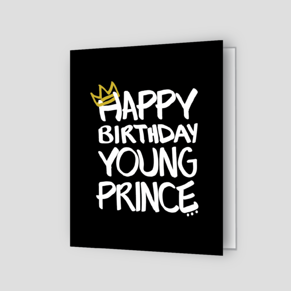 happy birthday young prince greeting card - black