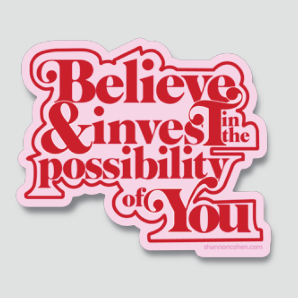 Believe & Invest Sticker | Pink
