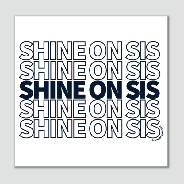 shine on sis greeting card - navy