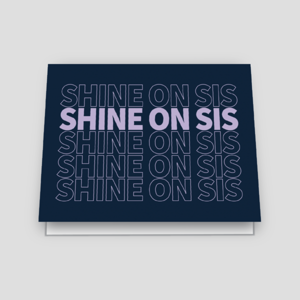 shine on sis greeting card - navy light blue